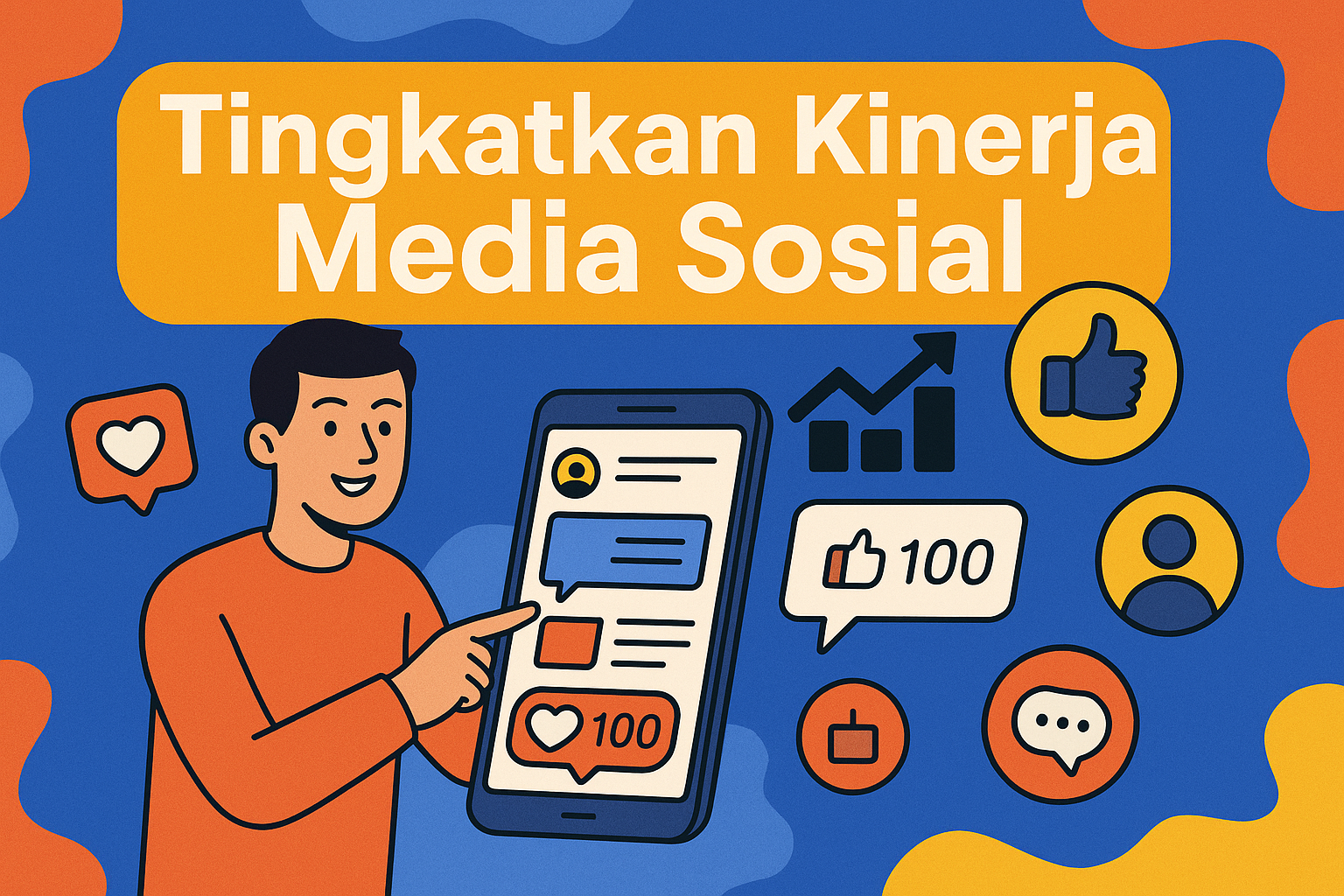 Tingkatkan Kinerja Media Sosial